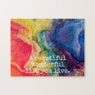 A beautiful wonderful life you live Quote Jigsaw Puzzle