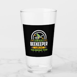A Beekeeper Runs You Should Too Glass