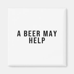 A Beer May Help  Magnet