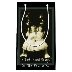 A Best Friend Brings Out The Best In You Small Gift Bag