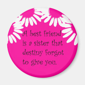 "A Best Friend..." Magnet
