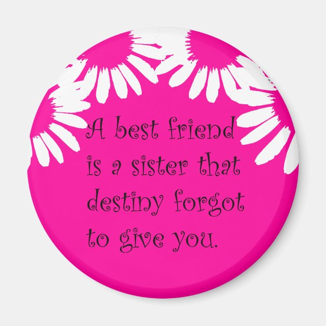 "A Best Friend..." Magnet (Front)