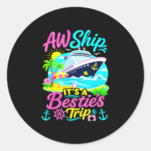 A besties trip cruise matching travel crew women classic round sticker