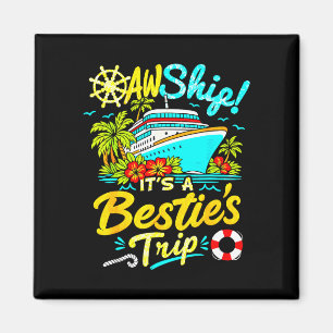 A besties trip cruise matching travel crew women magnet