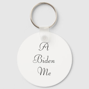 A Biden Me Keychain
