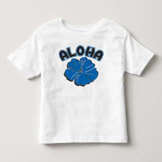 A big blue ALOHA to you Toddler T-Shirt