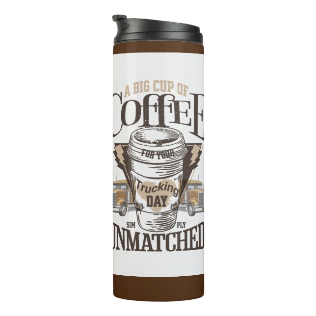 A Big Cup of Coffee is unmatched tumbler (Rotated Right)