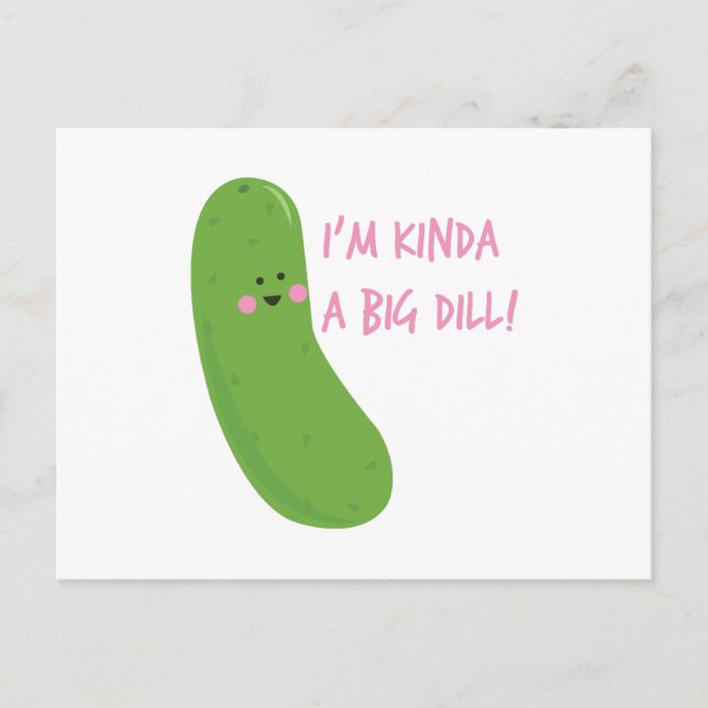 A Big Dill Postcard (Front)