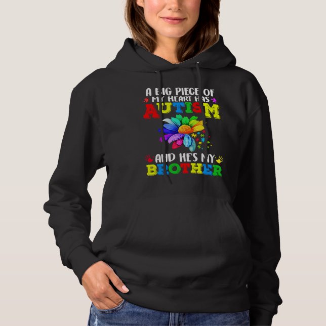 A Big Has Autism And He S My Brother Hoodie (Front)