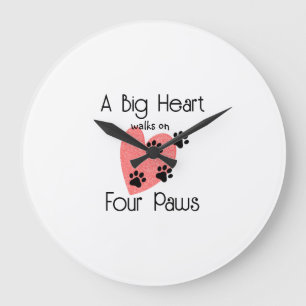 A Big Heart walks on Four Paws - Cute Pet Lover Large Clock