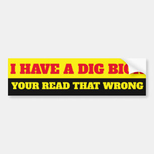 A BIG ONE BUMPER STICKER