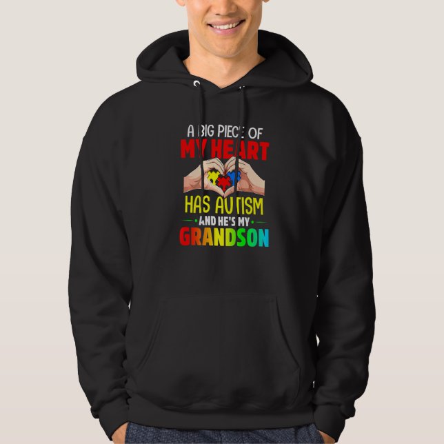 A Big Piece Of My Heart Has Autism And He's My Gra Hoodie (Front)