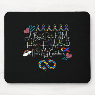 A Big Piece Of My Heart Has Autism And He's My Gra Mouse Mat