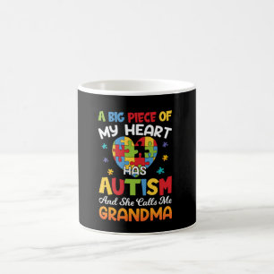 A Big Piece Of My Heart Has Autism and She Calls M Coffee Mug