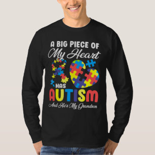 A Big Piece Of My Heart Has Autism Awareness Grand T-Shirt