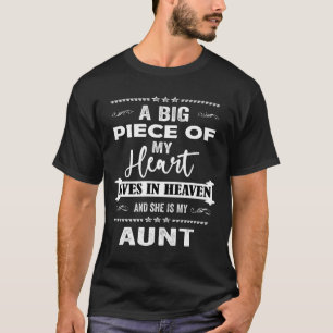 A Big Piece Of My Heart Lives In Heaven Aunt T-Shirt
