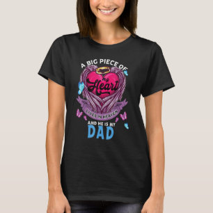 A Big Piece Of My Heart Lives In Heaven He Is My D T-Shirt