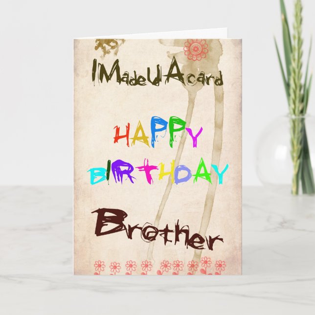 A birthday card for  brother (Front)