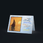 A birthday card for Grandson. A yacht sailing.<br><div class="desc">A birthday card to say how great the recipient is! A yacht sailing on a tranquil sea with a glorious orange sunset. See the whole range of invitations and cards in my store: http://www.zazzle.com/eggznbeenz.  All artwork copyright by Norma Cornes.</div>