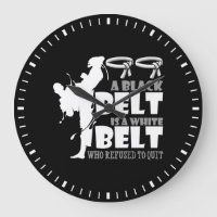 A Black Belt Is A White Belt Who Refused To Quit