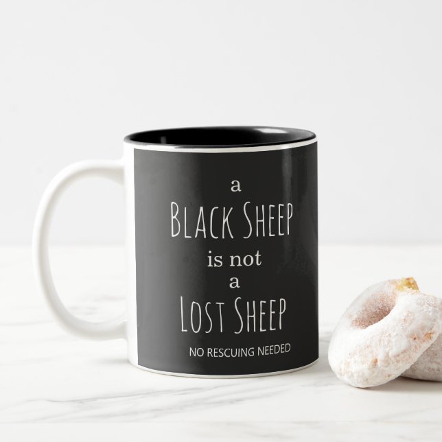 A Black Sheep is Not a Lost Sheep No Rescuing Two-Tone Coffee Mug (With Donut)