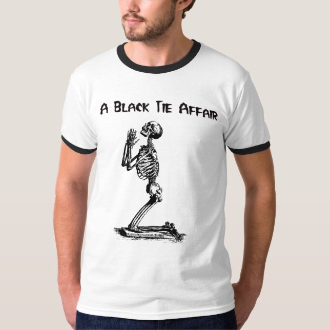 a black tie affair T-Shirt (Front)