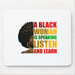 A Black Woman Is Speaking Listen And Learn Afrocen Mouse Mat