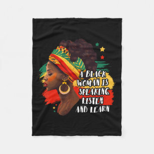 A Black Woman Is Speaking Listen And Learn Melanin Fleece Blanket