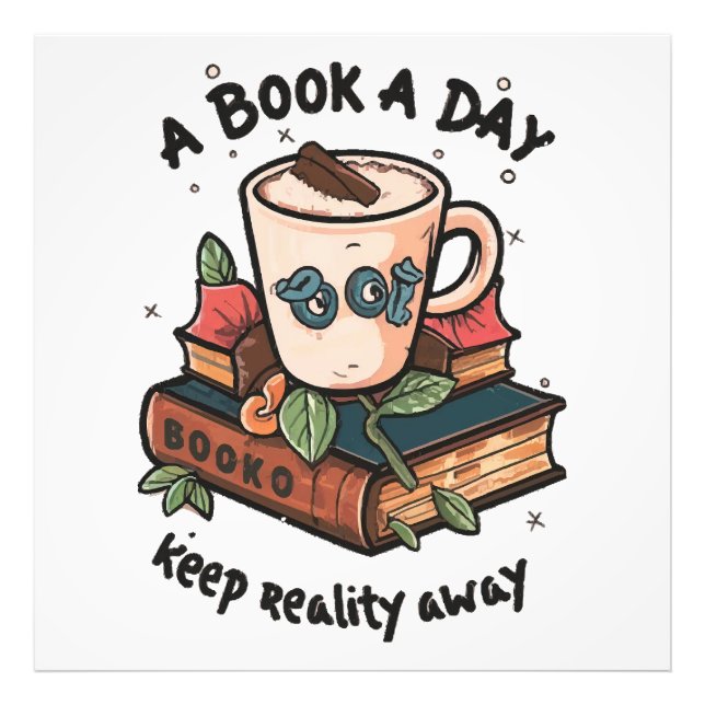 A book a day keep Reality away Photo Print (Front)