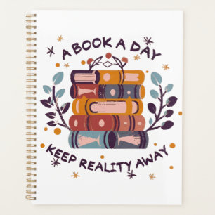 A book a day keep reality away planner