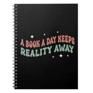 A Book A Day Keeps Reality Away