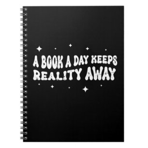 A Book A Day Keeps Reality Away