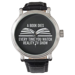 A Book Dies Every Time You Watch Reality Tv show