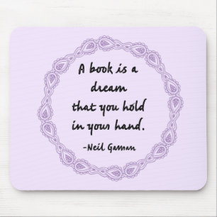 A Book Is A Dream Quote Mouse Mat