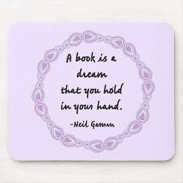 A Book Is A Dream Quote Mouse Mat (Front)