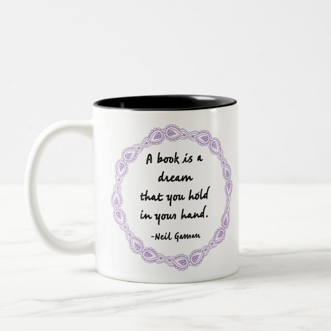 A Book Is A Dream Quote Two-Tone Coffee Mug (Left)