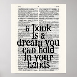 a book is a dream you hold in your hands poster