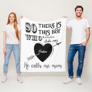 A Boy Stole My Heart He Calls Me Mum Fleece Blanket