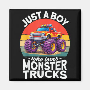 A Boy Who Loves Monster Trucks Funny Kids Boys Magnet