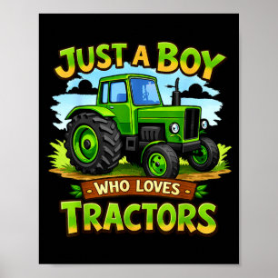 A boy who loves tractors funny farm kid birthday poster