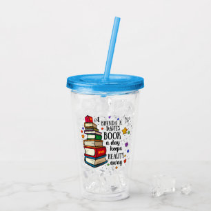A Brenda K Davies Book A Day Keeps Reality Away Acrylic Tumbler