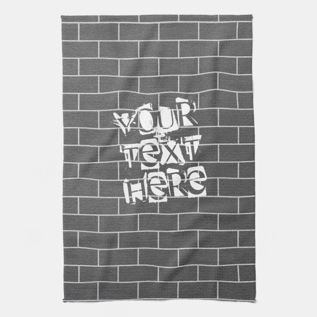 A Brick Wall - Add Your Special Text  / More Tea Towel (Vertical)