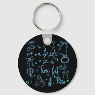 A Bride In A Tiny Bit Bachelorette Party Doodle Ar Key Ring