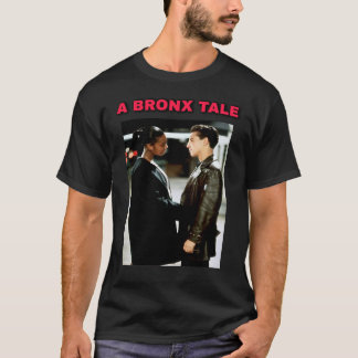 A BRONX TALE Classic T-Shirt