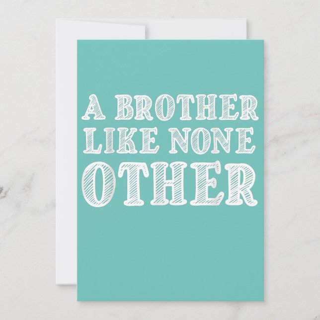 A Brother Like None Other Funny Valentines Gift Announcement (Front)