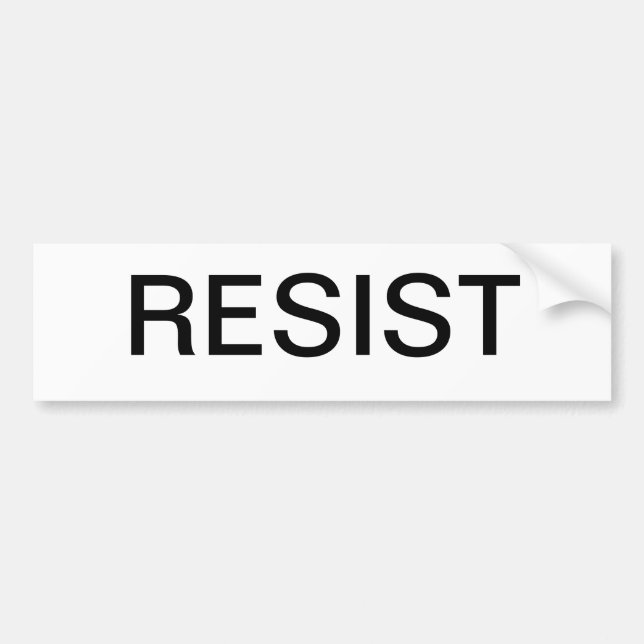 A bumper sticker that says simply "resist" (Front)