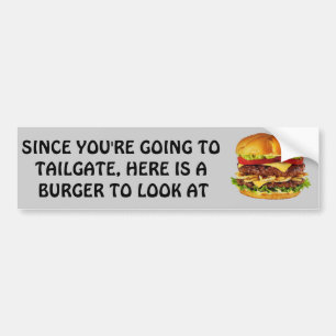 A Burger To Look At Bumper Sticker