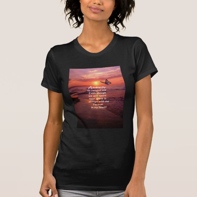 A Butterfly to Remind Me T-Shirt (Front)