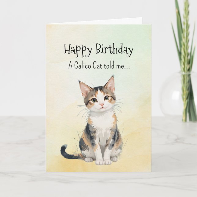 A Calico Cat Personality Birthday  Animal Card (Front)