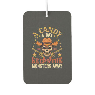 A Candy a Day Keeps the Monsters Away Halloween Sk Car Air Freshener